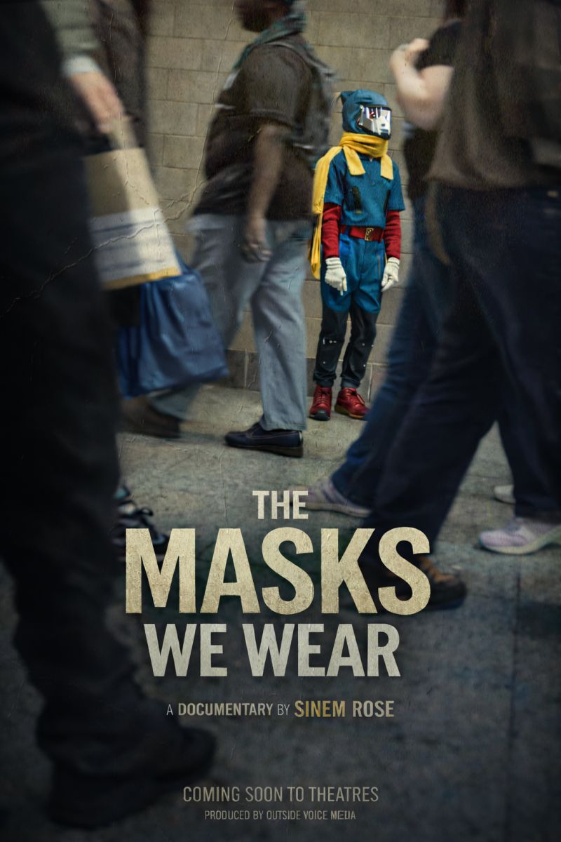 The Masks We Wear